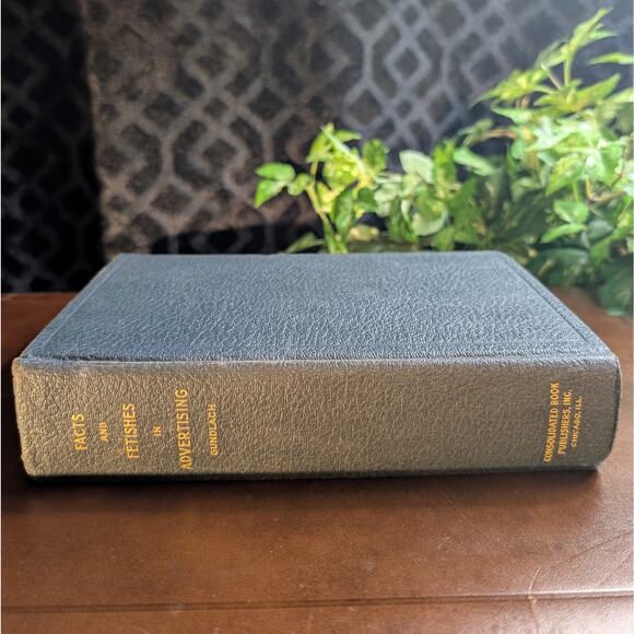 Vintage Navy Blue Hardback Book Facts and Fetishes in Advertising, Gundlach 1931 - Picture 7 of 8